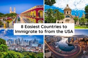 8 Easiest Countries to Immigrate to from the USA