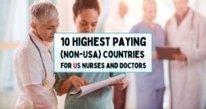 The 10 Highest Paying Countries for Nurses and Doctors in 2025 - Other Than the USA